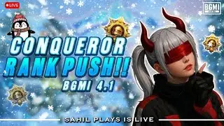 RANK PUSH TO CONQUEROR!! | BGMI LIVE WITH SAHIL PLAYS