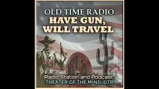 Treasure Hunt - Have Gun Will Travel | 09/13/1959 (Ep043)