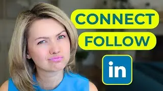 Разница между FOLLOW и CONNECT в LinkedIn