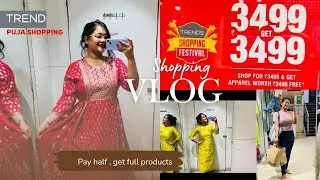 Trends collection || our Puja shopping started || shop 3499, get 3499 || #shoppingvlog #trends