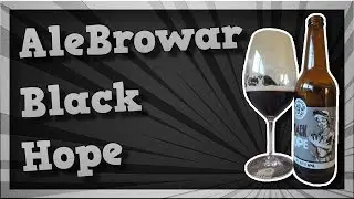 TMOH - Beer Review 1692#: AleBrowar Black Hope