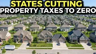 10 States Officially Cutting Property Taxes to ZERO (Is Yours on the List?)