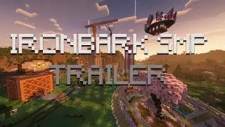 Ironbark SMP official trailer!