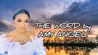Official Lyrics Video || AMY ANGEL - THE WORD🎶
