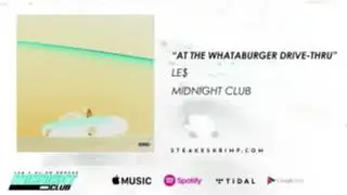 LE$ - At The Whataburger Drive-Thru [Chopped & Screwed]