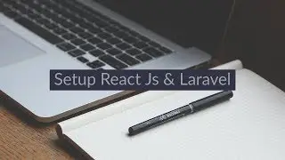 Setup React JS on Laravel