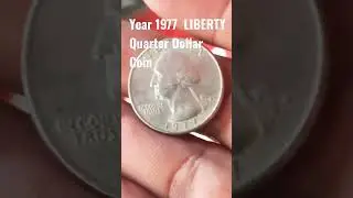 year 1977 Liberty quarter dollar coin and Some IMFORMATION ( features ) # SHORT