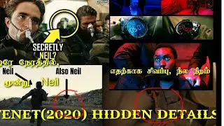 TENET(2020) HIDDEN DETAILS BREAKDOWN || ஒரேநேரத்தில் மூன்று NEIL || எதற்காக சிவப்பு, நீலநிறம்
