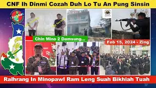 Feb 15 Zing: CNF Dinmi CC Duh Lo Tu Tam Sinsin. Ralhrang In Minopawl Ram Leng Suah Bikhiah Tuahsak