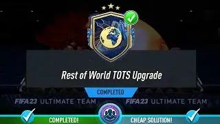 Rest of World TOTS Upgrade SBC Pack Opened! - Cheap Solution & Tips - Fifa 23