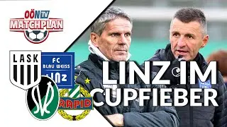 MATCHPLAN - Folge 93: Linz im Cupfieber