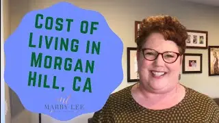 Cost of Living / Morgan Hill, CA | Living in Morgan Hill