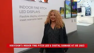 Hikvision's Indoor Fine Pitch LED & Digital Signage at ISE 2023