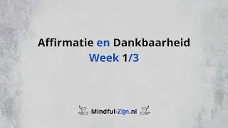 Ochtend Meditatie | Start je dag met dankbaarheid en affirmatie | Week 1/3 #affirmaties #mindfulness