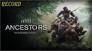 Ancestors The Humankind Odyssey #6 ⚪⚪⚪ Выходим на охоту