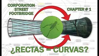 CURVAS con RECTAS en RHINO GRASSHOPPER | CASO REAL | Corporation Street Footbridge Chapter 1/3