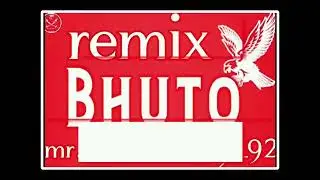 Remix B H U T 0 mr._vasim_sipay_92