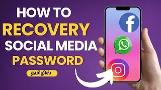 All Social Media Password Settings & Recovery | Tamil Tutorial