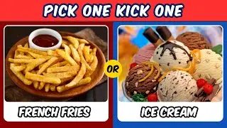Pick One, Kick One &ndash; Sweet vs Savory Food Edition