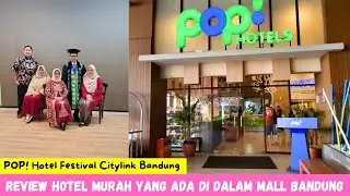 REVIEW POP! HOTEL FESTIVAL CITYLINK BANDUNG