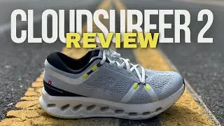 ON Cloudsurfer 2 Review: The Good, The Bad & Final Thoughts