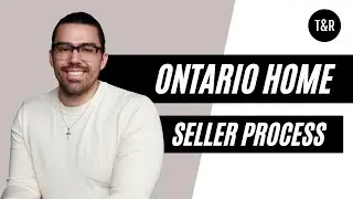 Complete Seller Process in Ontario - Home Selling Process Checklist