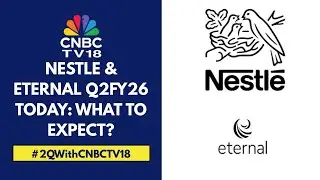 Nestle Margin To Fall To 22.1% In Q2, EBITDA Likely To Rise; Eternal's EBITDA & Revenue To Jump