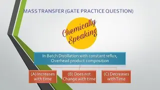 Mass Transfer Conceptual Question | GATE 2022 |  Chemical Engineering #chemicallyspeaking