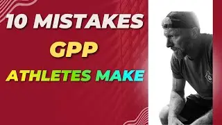 Devils Details on 10 mistakes GPP athletes make.   Part One: Rookie Mistakes