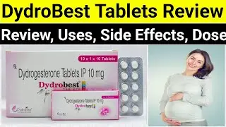 Dydrogesterone tablets ip DydroBest 10 mg in hindi - Uses, Side Effects, Dose, warning, how to use