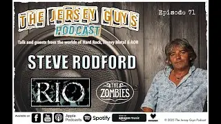 Ep. 71: Steve Rodford of Rio (UK drummer talks about his early days w/ Rio & time w/ The Zombies!)