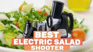Best Electric Salad Shooter In 2025 &ndash; Top 5 Best Electric Salad Shooter Review