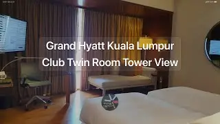 Grand Hyatt Kuala Lumpur Club Twin Room Tower View Room Review, True 5-star Luxury Hotel in KLCC!