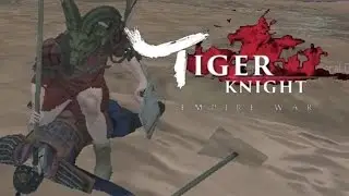 Tiger Knight: Empire War | TAKE THIS