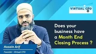 Does Your Business Have a Month-End Closing Process?