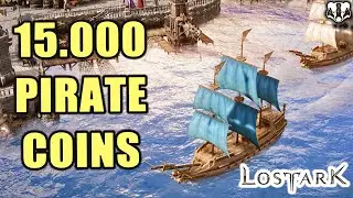 15.000 PIRATE COINS IN LOST ARK - How to get Pirate Coins in Lost Ark - Lost Ark Tips & Tricks