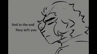 The one who you hurt the most / LMK animatic
