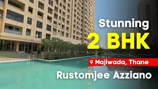 Stunning 2BHK Homes! Rustomjee Azziano, Majiwada, Thane| Amenities, Higher Floor, Negotiable Price