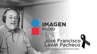Recopilación del trabajo de José Lavat en Imagen Radio