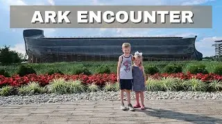 Ark Encounter & playground with kids - Summer 2020