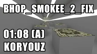 [CS:S BHOP] bhop_smokee_2_fix in 01:08 by koryouz