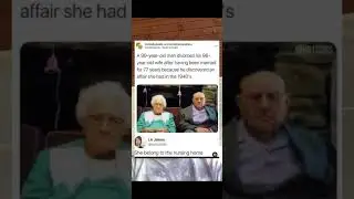 A 99-year-old man divorced his 96-year-old wife after having been married for 77 years