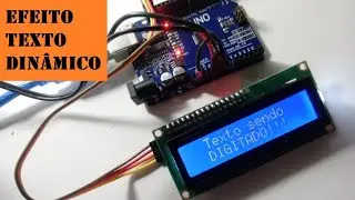 Efeito de Texto Digitado // Display LCD // Dicas de Programa&ccedil;&atilde;o