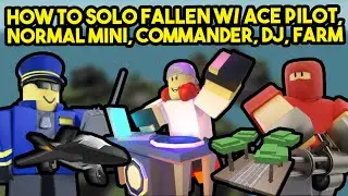 How to Solo Fallen with Ace Pilot, Minigunner, DJ, Commander and Farm (Tower Defense Simulator)