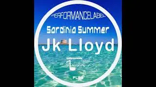 Jk Lloyd - Sardinia Summer [Official Video]