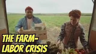 Farm Labor Crisis