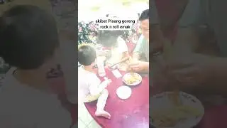 Akibat Pisang goreng rock n roll