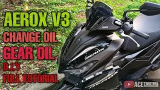 VLOG#175 Aerox V3 change oil tutorial || How to change oil Aerox V3 || DIY Change oil 