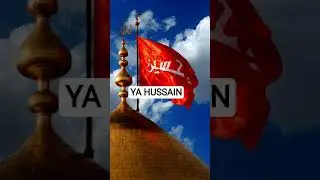 karbala #karbalastatus#yahussain #karbala#noha #nohay2025#muharram2025