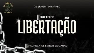 culto de cura e libertação
